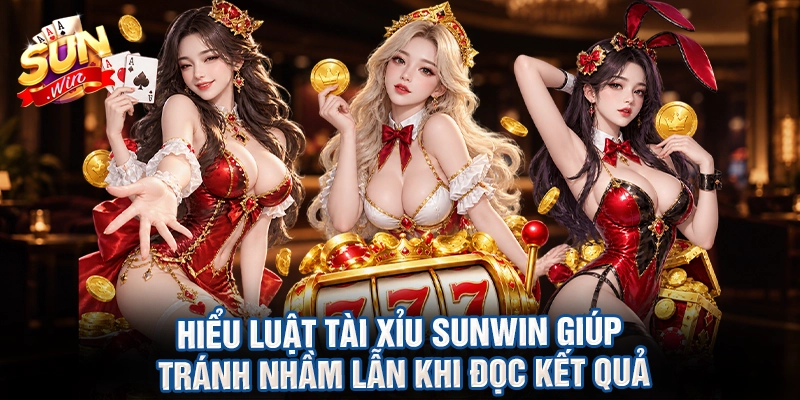 Hiểu luật tài xỉu sunwin giúp tránh nhầm lẫn khi đọc kết quả